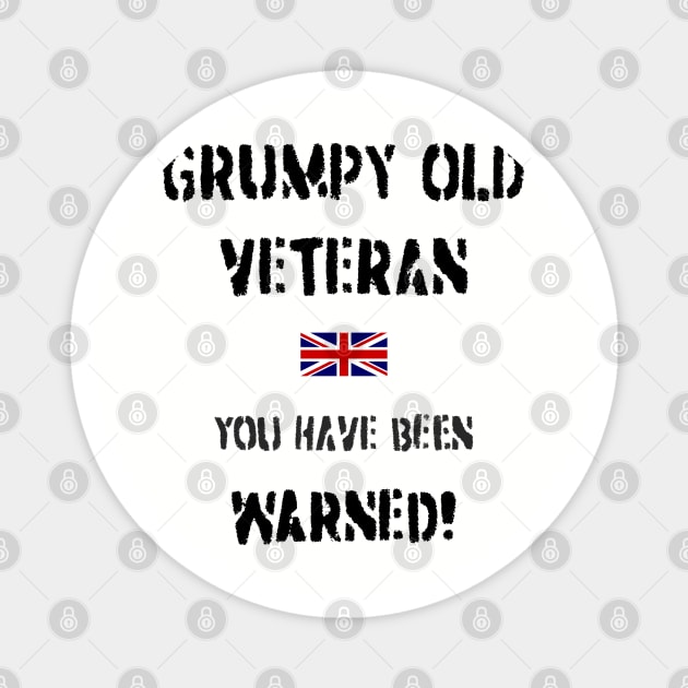 Grumpy Old Veteran (GB) Magnet by BearCaveDesigns